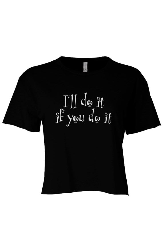 I'll Do It Womens Cali Crop