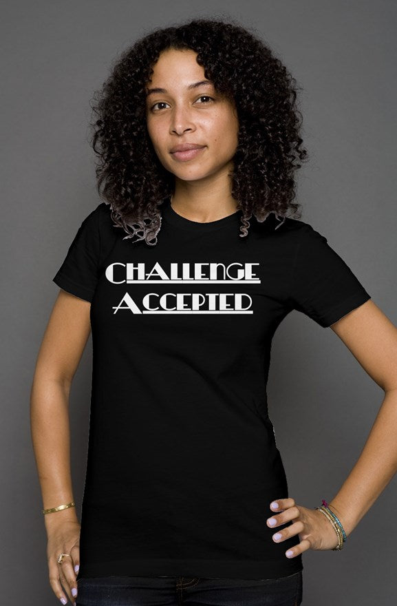 Challenge Accepted womens t